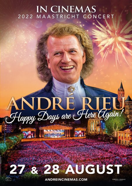 André Rieu’s 2022 Maastricht Concert: Happy Days are Here Again